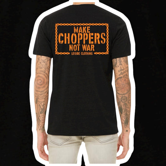 Make Choppers *Online Exclusive